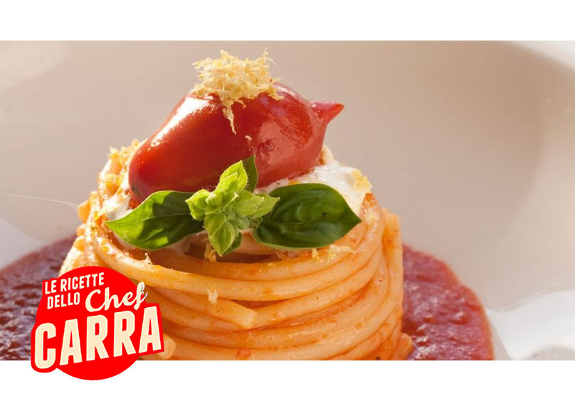 Spaghetto al pomodoro | Ricetta dello chef Carra
